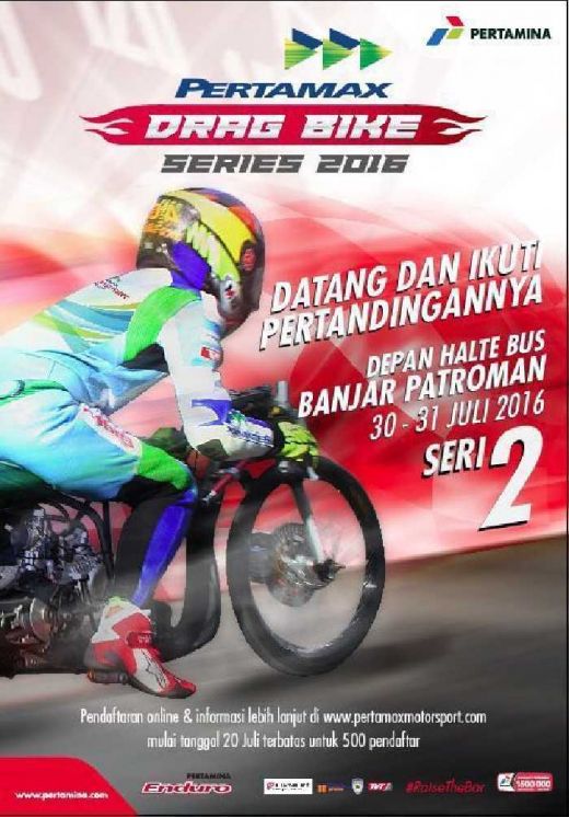 Pertamax Dragbike 201 Meter Championship 2016 Seri Kedua di Banjar Patroman