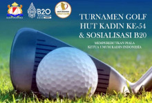 Peringati HUT ke-54 dan Sosialisasi B20, KADIN Indonesia Gelar Turnamen Golf