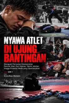 Nyawa Atlet Di Ujung Bantingan (Edisi I)